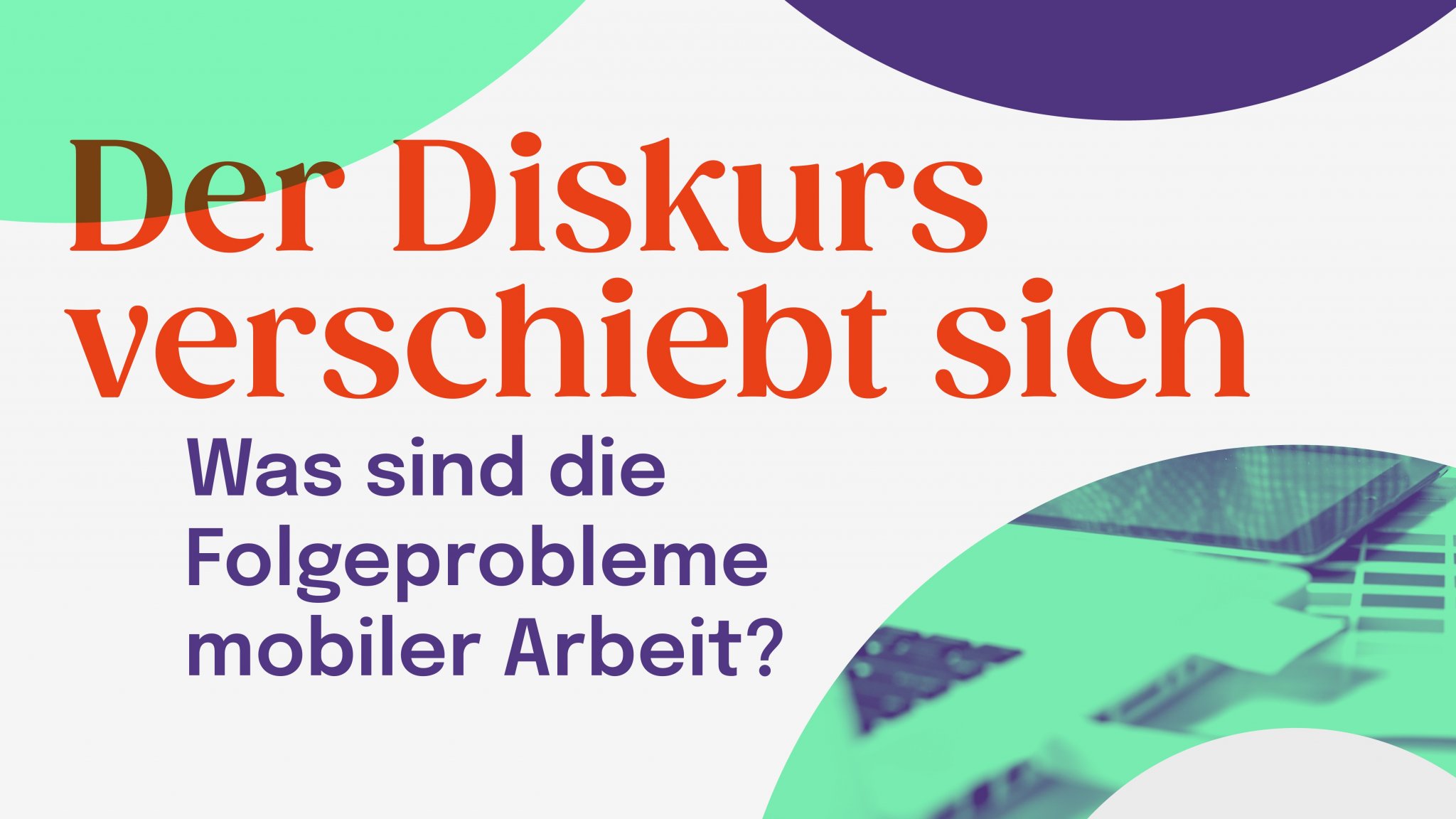 Was sind die Folgeprobleme mobiler Arbeit? Versus Magazin
